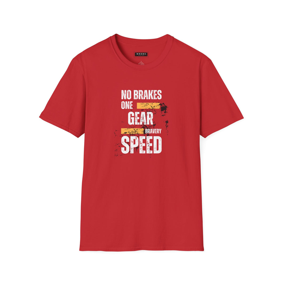 NO BRAKES, One Gear, Bravery, Speed