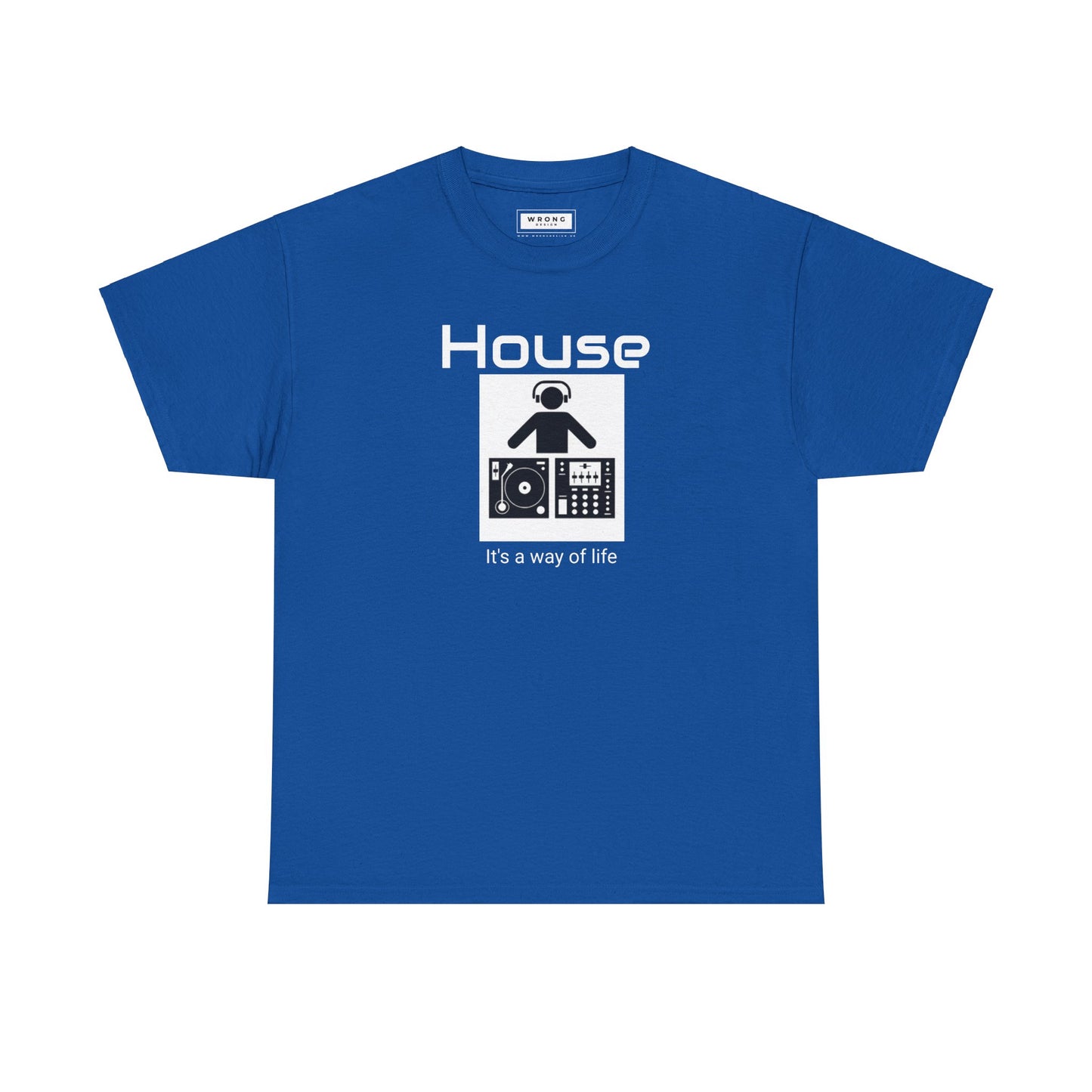 House - Its a way of life