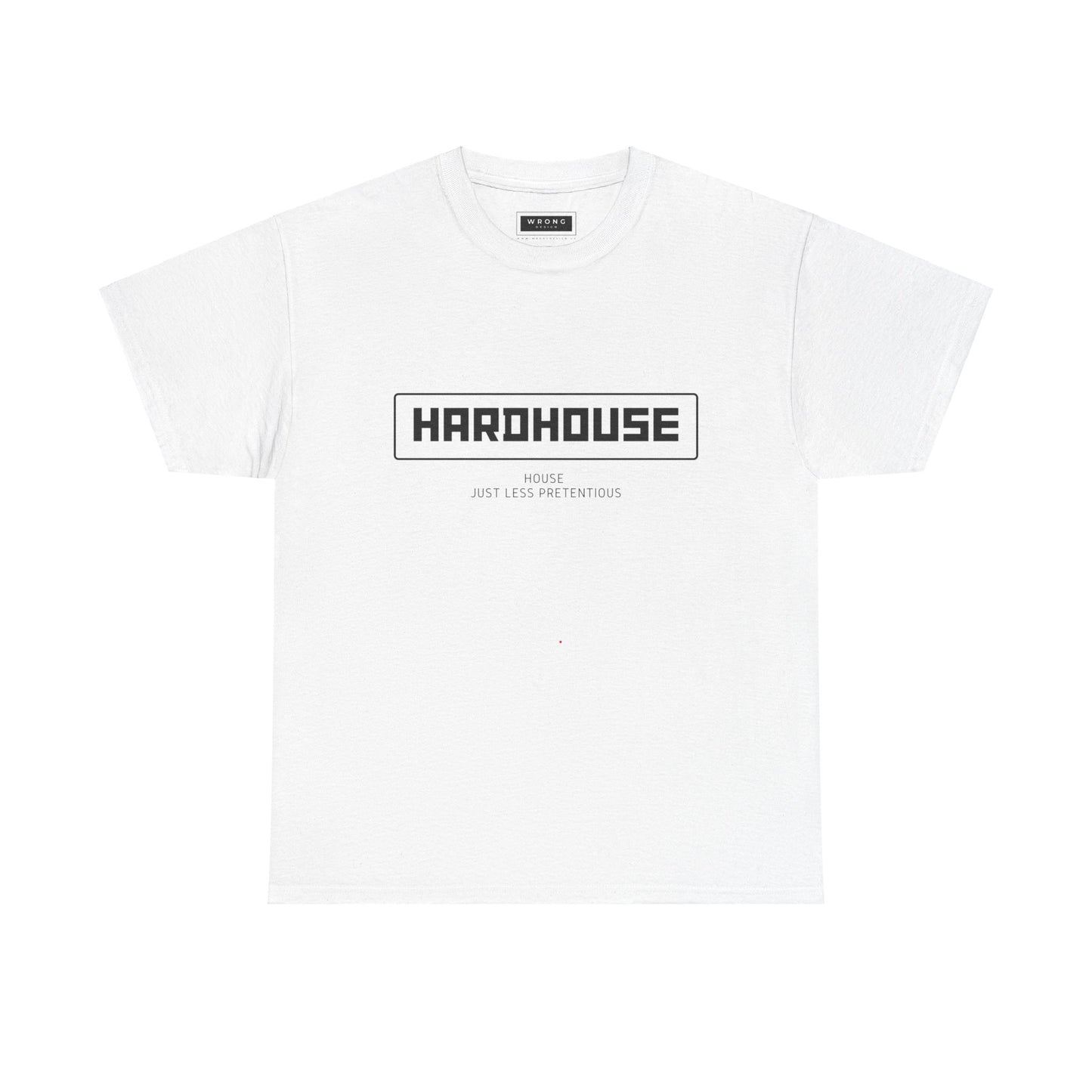 Hardhouse - House Just Less Pretentious