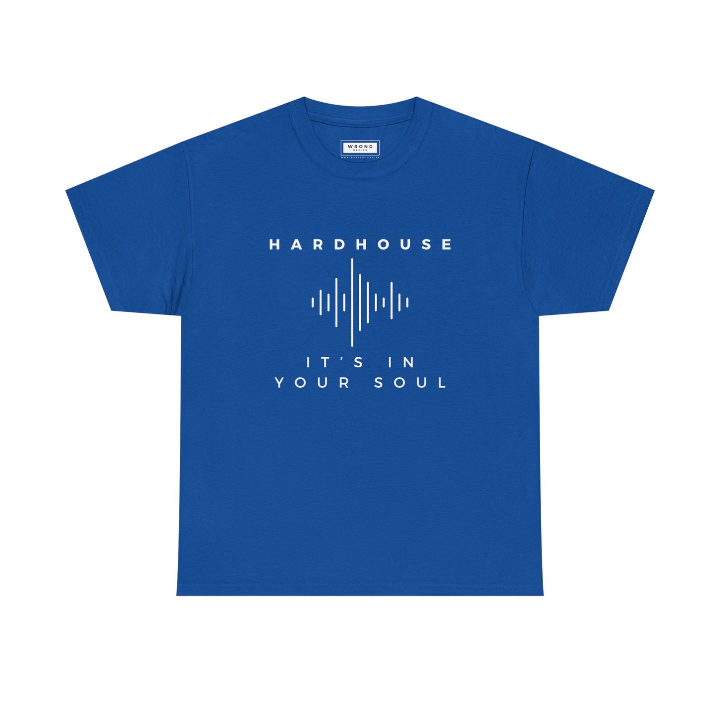 Hardhouse - It’s In Your Soul T-Shirt