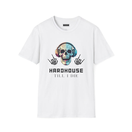 Hardhouse - Till I Die
