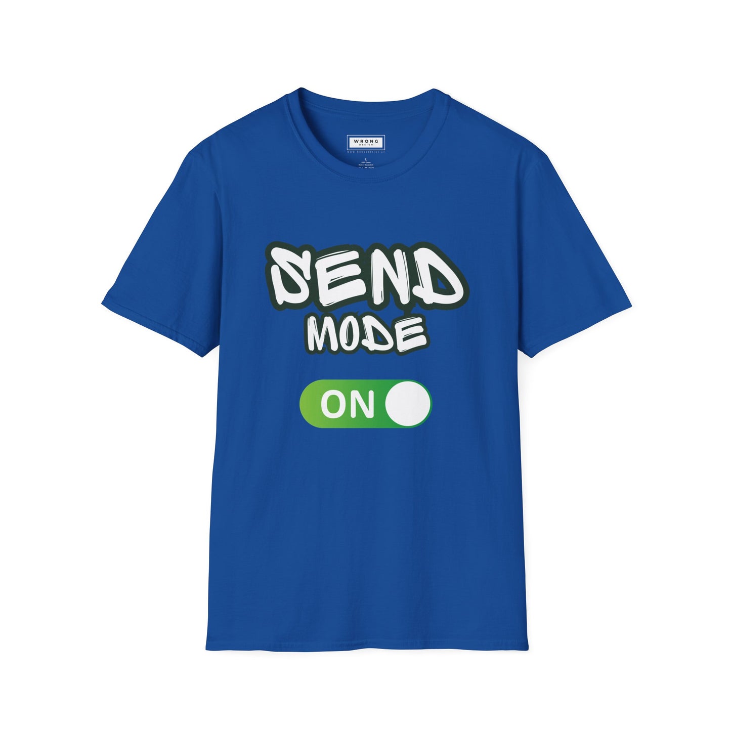 SEND MODE ON