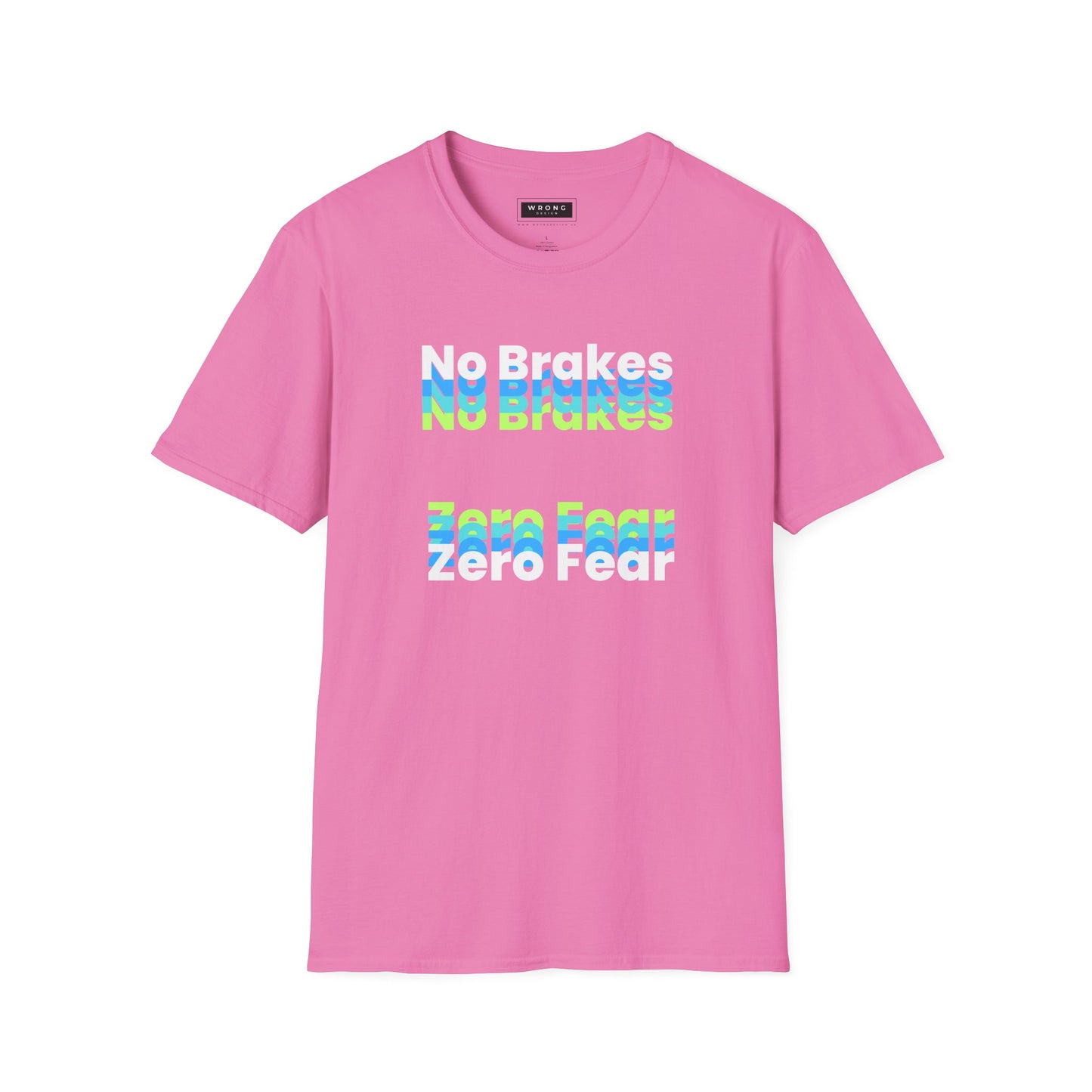 No Brakes Zero Fear – Graphic T-Shirt