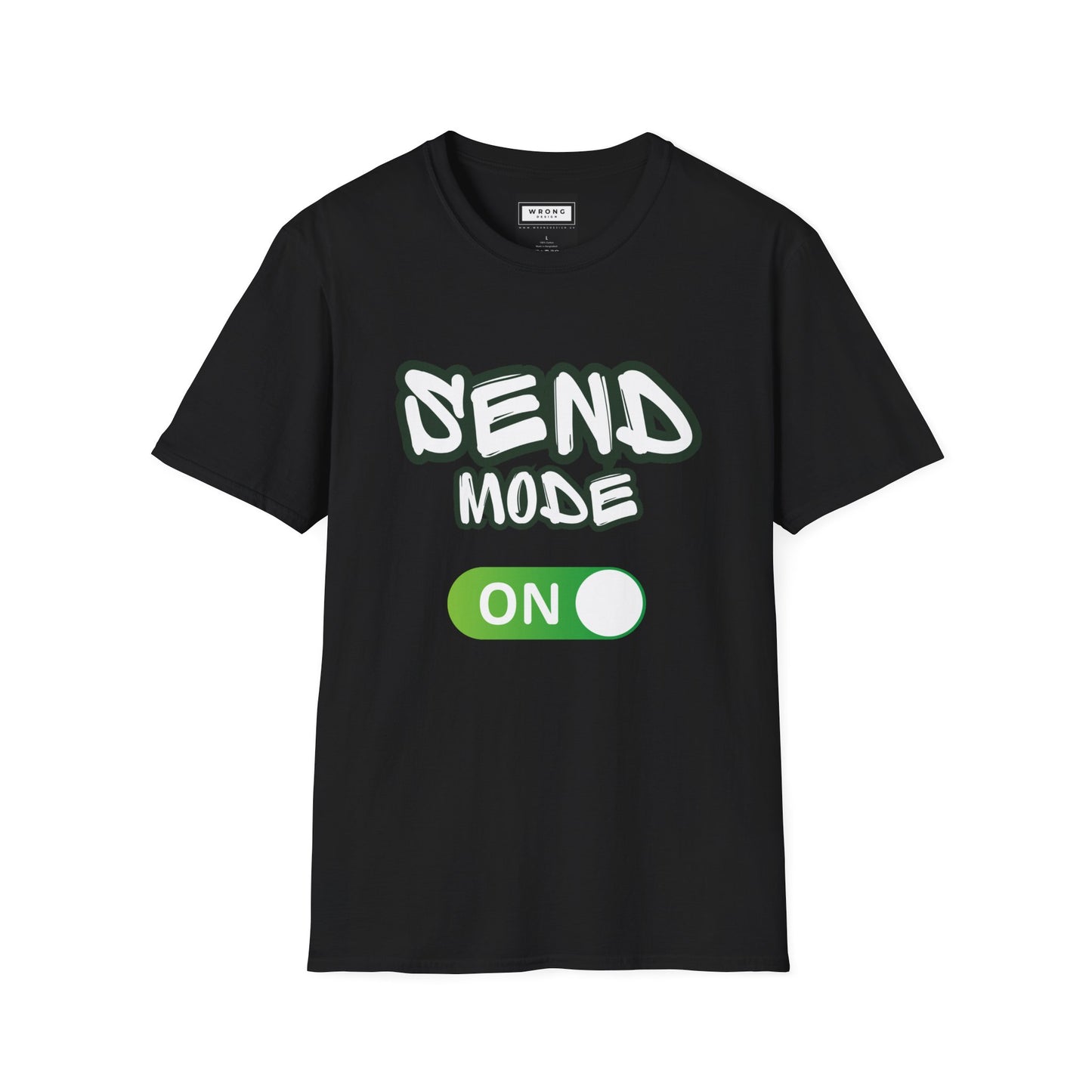 SEND MODE ON
