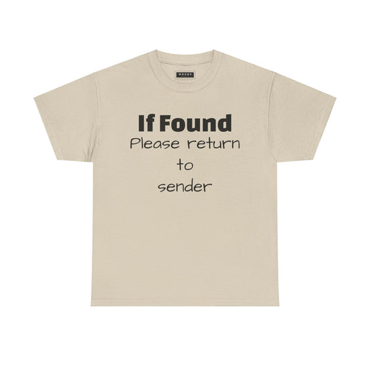 If Found, Please return to Sender
