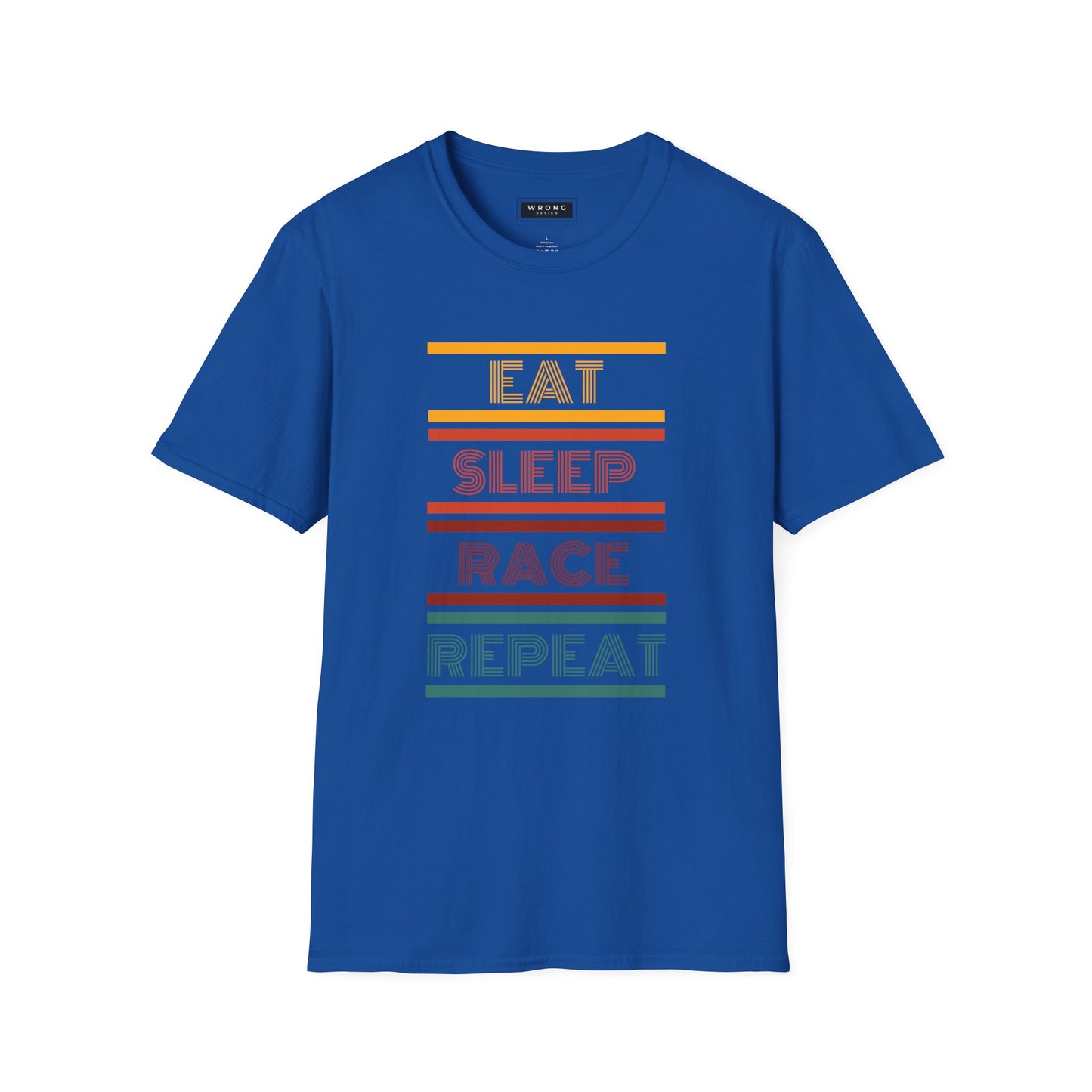 A royal blue short-sleeve t-shirt with a retro-style graphic on the chest reading 'EAT SLEEP RACE REPEAT' in block letters, separated by horizontal stripes in yellow, orange, red and green.
