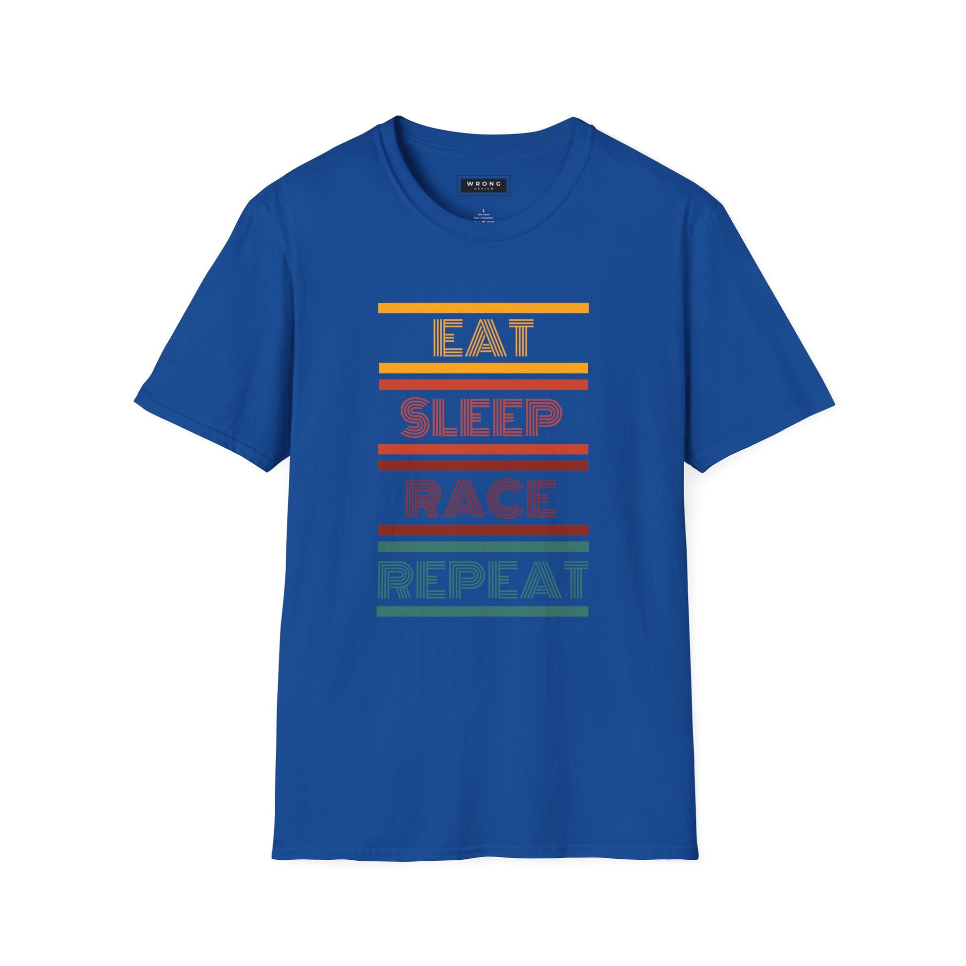 A royal blue short-sleeve t-shirt with a retro-style graphic on the chest reading 'EAT SLEEP RACE REPEAT' in block letters, separated by horizontal stripes in yellow, orange, red and green.