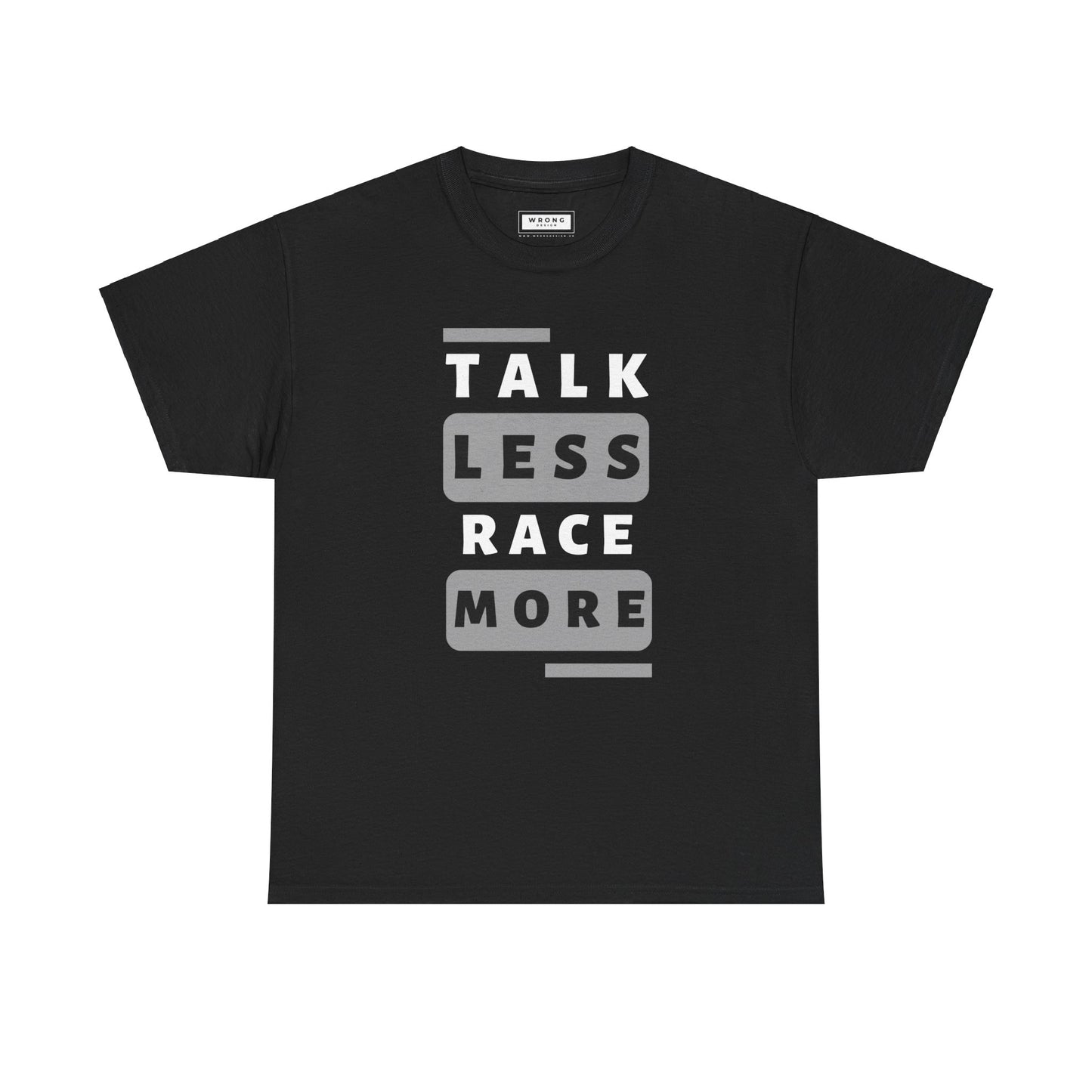 Talk Less Race More