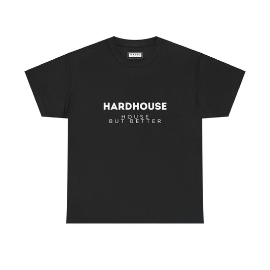 Hardhouse - House But Better