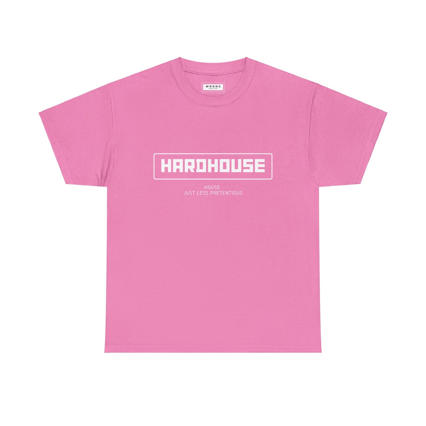 Hardhouse - House Just Less Pretentious