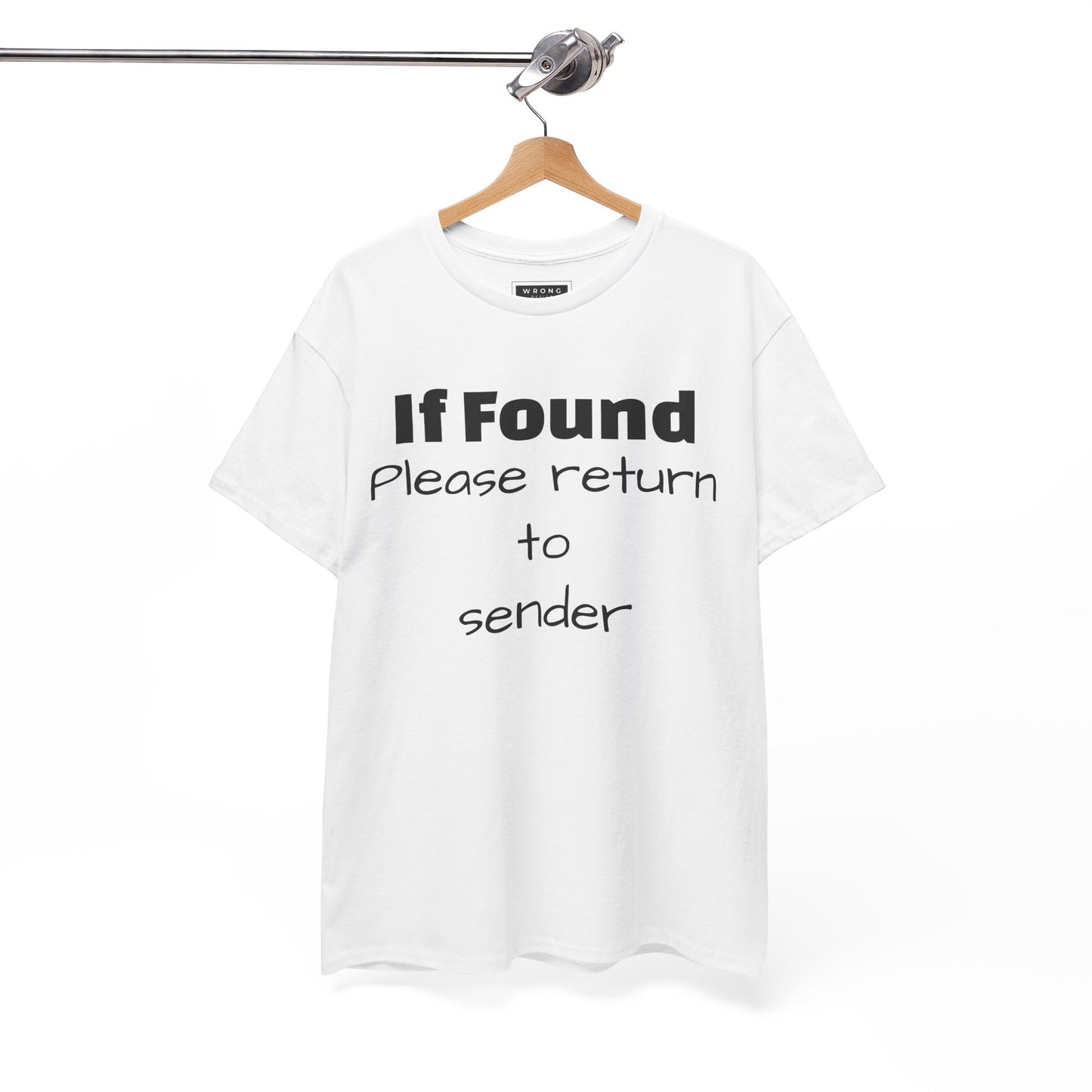 If Found, Please return to Sender