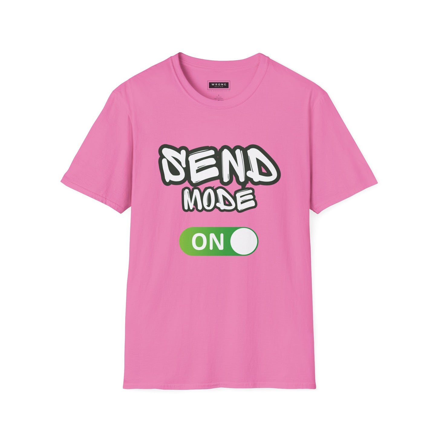 SEND MODE ON