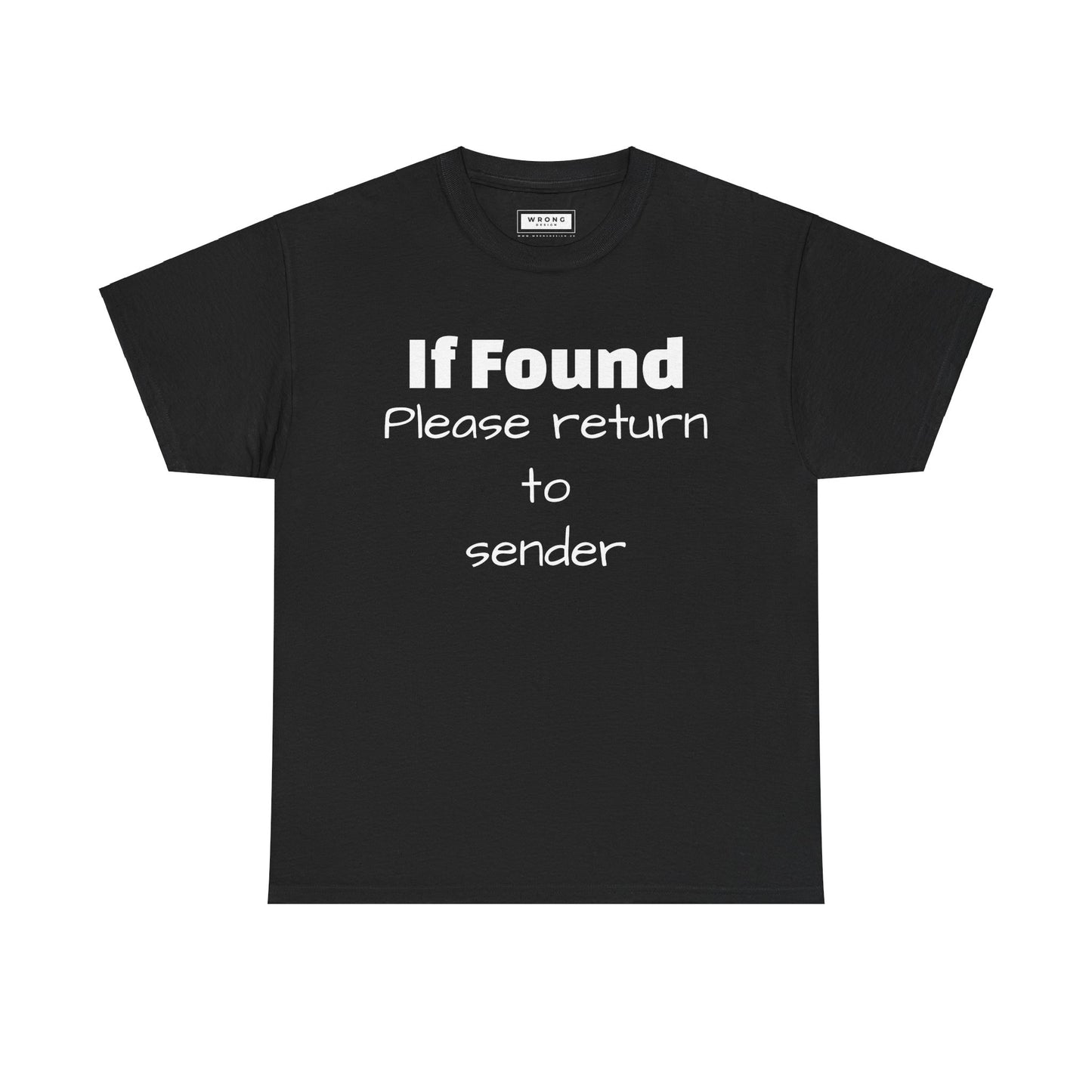 If Found, Please return to Sender