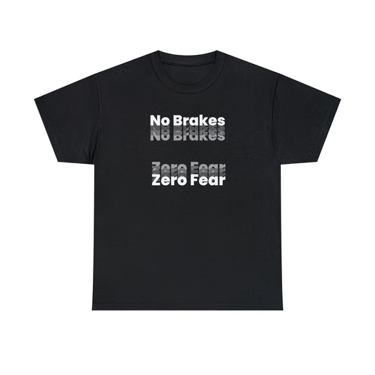 No Brakes Zero Fear - Mono design