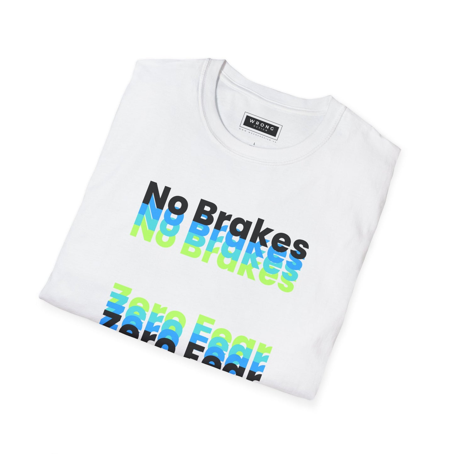 No Brakes Zero Fear – Graphic T-Shirt